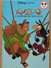 Walt Disney - Kuzco, l'empereur mégalo