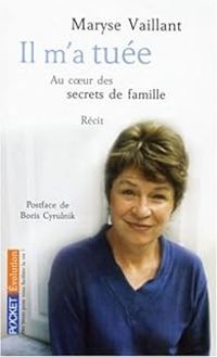 Couverture du livre Il m'a tuée - Maryse Vaillant