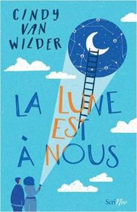 Cindy Van Wilder - Cindy Van Wilder - La lune est à nous