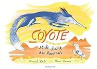 Couverture du livre Coyote et le chant des larmes - Muriel Bloch - Marie Novion