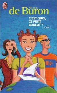 Couverture du livre C'est quoi, ce petit boulot ? - Nicole De Buron