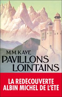 Couverture du livre Pavillons Lointains - Mm Kaye