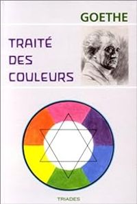 Couverture du livre Traité des couleurs - Johann Wolfgang Von Goethe