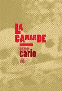 Daniel Cario - La Camarde : 15 récits comiques/tragiques