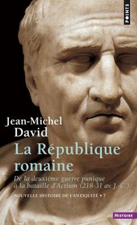 Jean-michel David - La République romaine