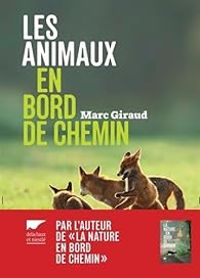 Marc Giraud - Les animaux en bord de chemin