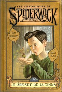 Tony Diterlizzi - Holly Black - 3. Les chroniques de Spiderwick 