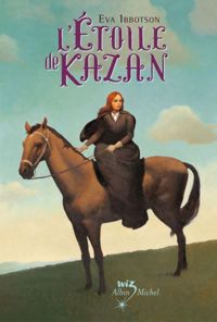 Eva Ibbotson - L'Étoile de Kazan