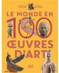 Beatrice Fontanel - Le monde en 100 oeuvres d'art