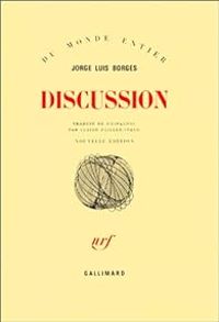 Jorge Luis Borges - Discussion