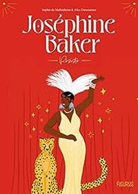 Sophie De Mullenheim - Joséphine Baker : Résiste