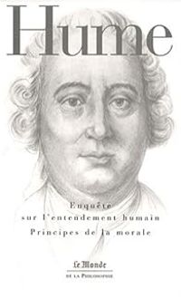 David Hume - Enquête sur l'entendement humain 