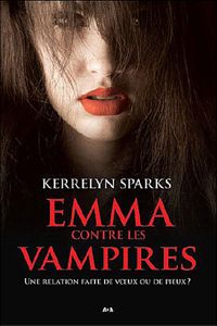 Kerrelyn Sparks - Emma contre les vampires - Livre 3