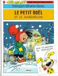 Andre Franquin -  Serdu -  Stibane - Le Petit Noël et le Marsupilami