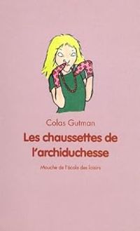 Colas Gutman - Les chaussettes de l'archiduchesse