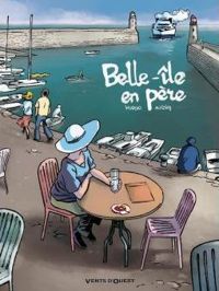 Couverture du livre Belle-Île en père  - Patrick Weber - Nicoby 