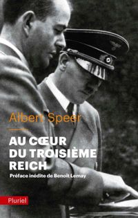 Couverture du livre Au coeur du Troisième Reich - Albert Speer