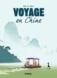 Couverture du livre Voyage en Chine - Marko  - Beka 