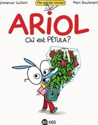 Couverture du livre Où est Pétula ? Collector Ariol - Emmanuel Guibert - Marc Boutavant