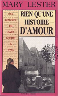 Couverture du livre Rien qu'une histoire d'amour (Une enquête de Mary Lester - Jean Failler