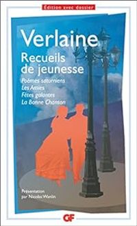 Paul Verlaine - Recueils de jeunesse 