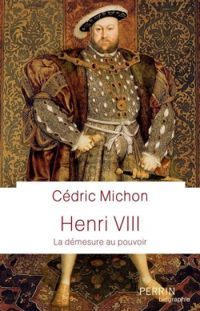 Cedric Michon - Henri VIII