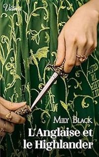 Couverture du livre L'Anglaise et le Highlander - Mily Black