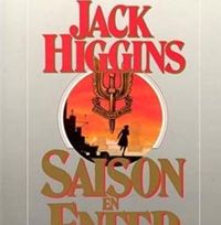 Jack Higgins - Saison en Enfer