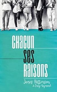 Couverture du livre Chacun ses raisons - James Patterson - Emily Raymond