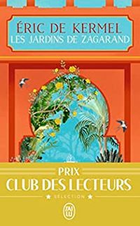 Couverture du livre Les Jardins de Zagarand - Ric De Kermel