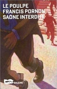 Couverture du livre Saône interdite - Francis Pornon