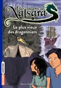 Alban Marilleau(Illustrations) - Le plus vieux des dragonniers