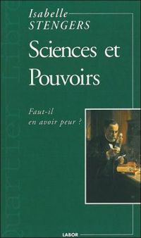 Couverture du livre Sciences et pouvoirs - Isabelle Stengers