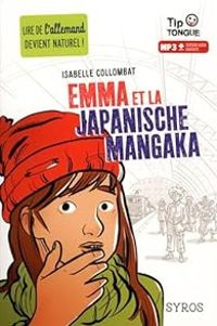 Couverture du livre Emma et la japanische Mangaka - Isabelle Collombat