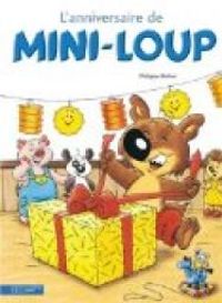 Couverture du livre L'anniversaire de Mini-Loup - Philippe Matter