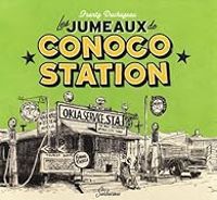 Frantz Duchazeau - Les jumeaux de Conoco Station