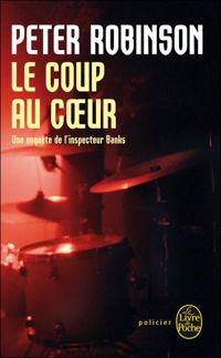 Peter Robinson - Le Coup au coeur