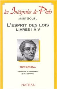  Montesquieu - L'Esprit des lois : Livres I à V