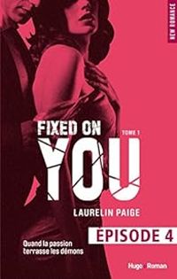 Couverture du livre Fií on you - tome 1 Episode 4 - Laurelin Paige