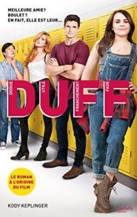 Couverture du livre DUFF, Dodue utile et franchement fade (Films - Kody Keplinger