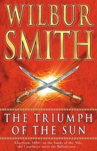 Couverture du livre Le triomphe du soleil - Wilbur Smith