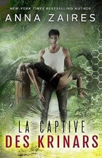 Couverture du livre La captive des Krinars - Anna Zaires - Dima Zales