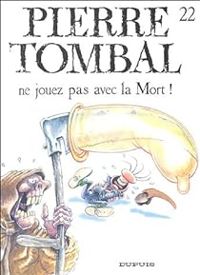 Couverture du livre Ne jouez pas avec la Mort ! - Raoul Cauvin - Marc Hardy