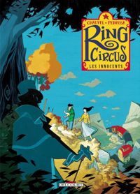 Chauvel - Pedrosa - Ring Circus - Les Innocents