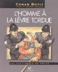 Conan Doyle-a - L HOMME A LA LEVRE TORDUE