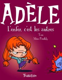 Couverture du livre L'enfer, c'est les autres - Mr Tan - Miss Prickly