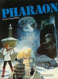 Couverture du livre Le cerveau de glace - Andre Paul Duchateau - Daniel Hulet