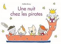 Couverture du livre Une nuit chez les pirates - Malika Doray