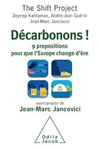 Couverture du livre Décarbonons l'Europe ! - Jean Marc Jancovici