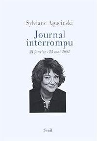 Couverture du livre Journal interrompu, 24 janvier-25 mai 2002 - Sylviane Agacinski